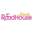 RoadHouse Reels